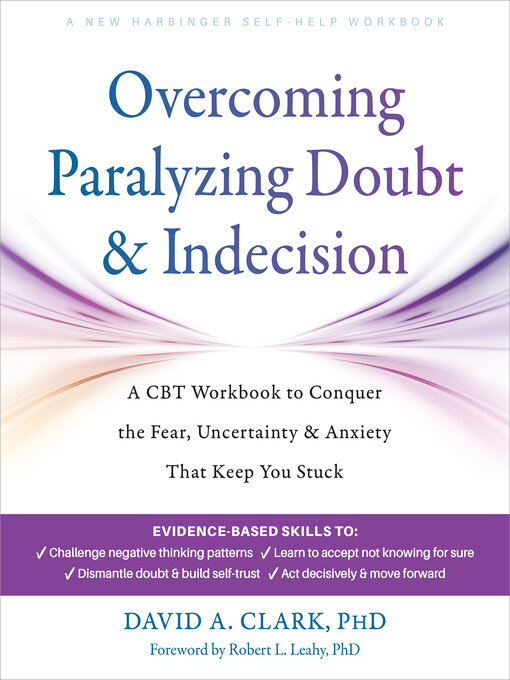 Cover image for Overcoming Paralyzing Doubt and Indecision
